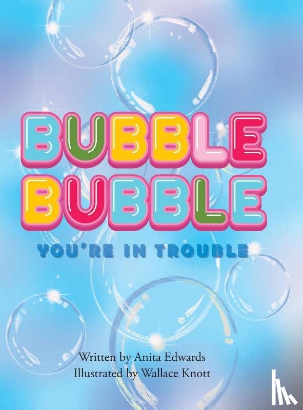 Edwards, Anita - Bubble Bubble You're In Trouble