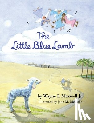 Maxwell Jr., Wayne F. - The Little Blue Lamb