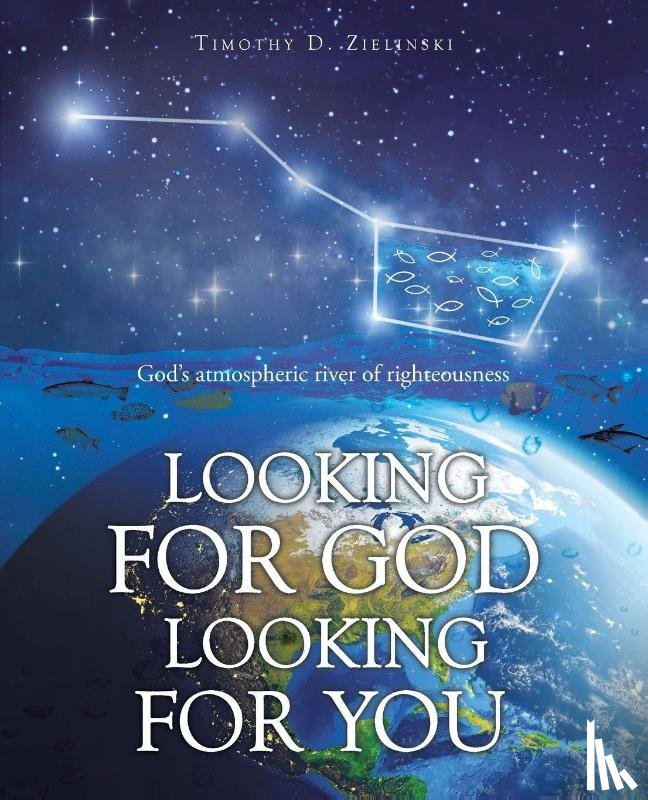 Zielinski, Timothy D. - Looking for God Looking for You