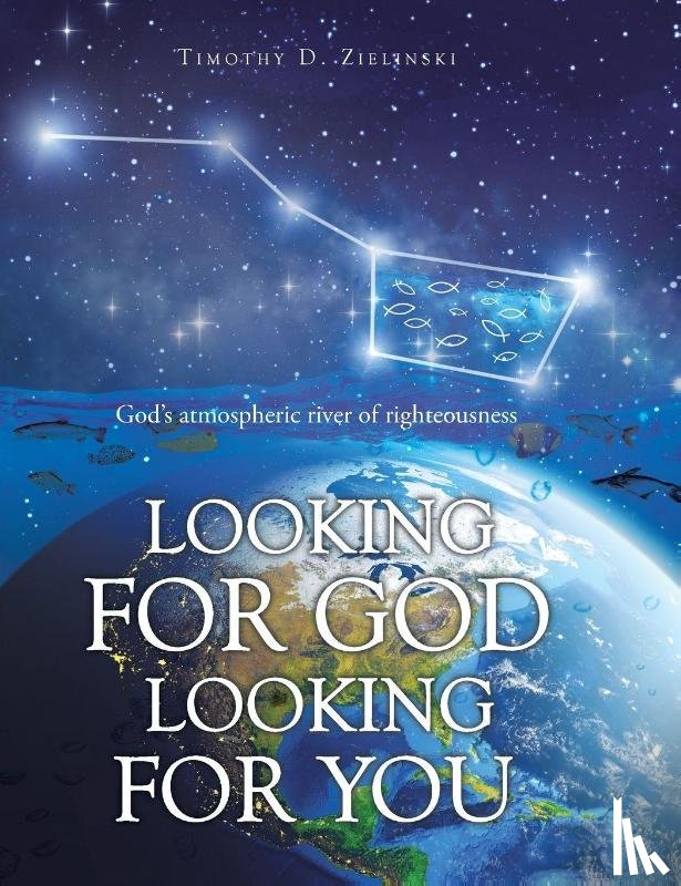 Zielinski, Timothy D. - Looking for God Looking for You