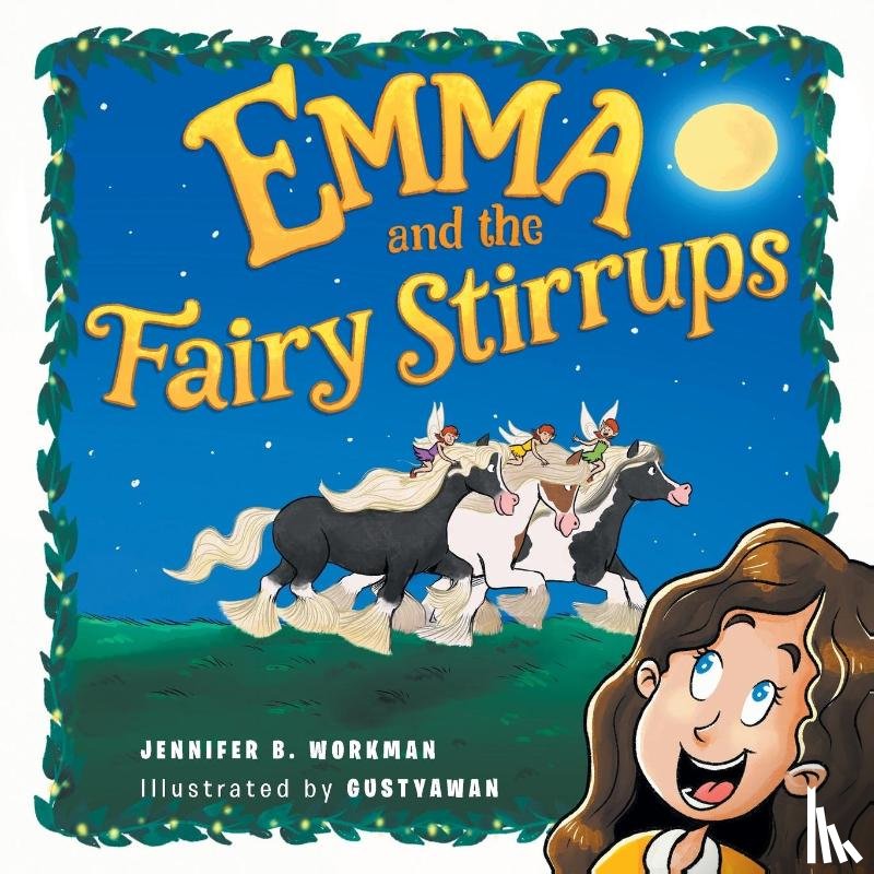 Workman, Jennifer B. - Emma and the Fairy Stirrups