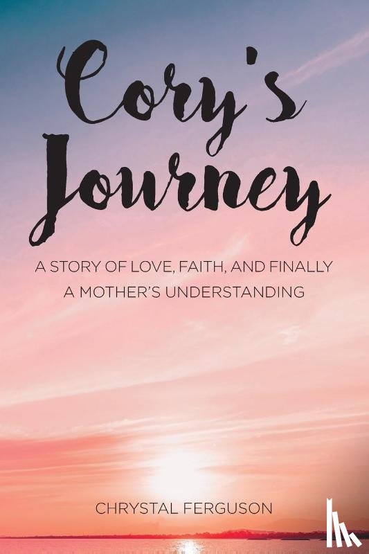Ferguson, Chrystal - Cory's Journey