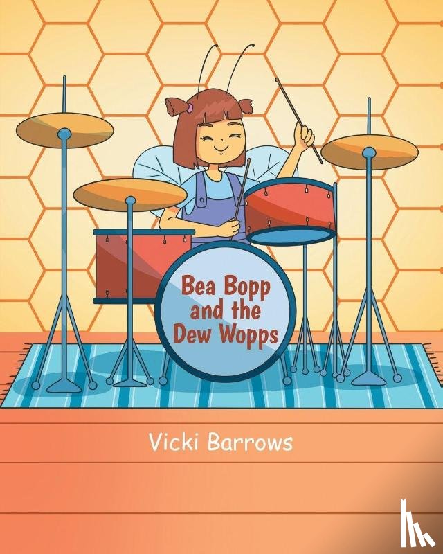 Barrows, Vicki - Bea Bopp and the Dew Wopps