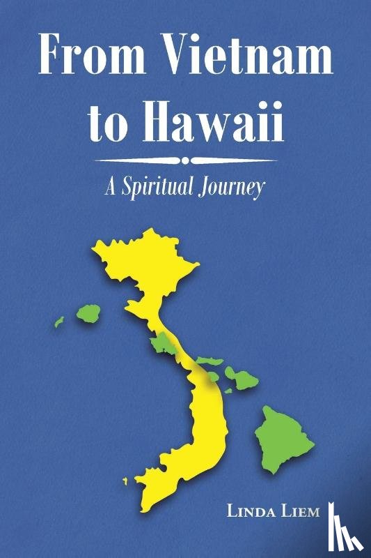 Liem, Linda - From Vietnam to Hawaii