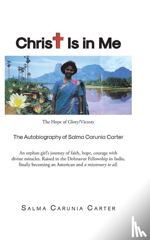 Carter, Salma Carunia - Christ Is in Me