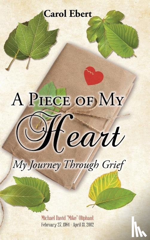 Ebert, Carol - A Piece of My Heart