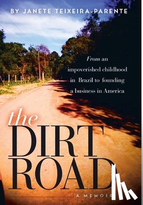 Teixeira-Parente, Janete - Teixeira-Parente, J: Dirt Road