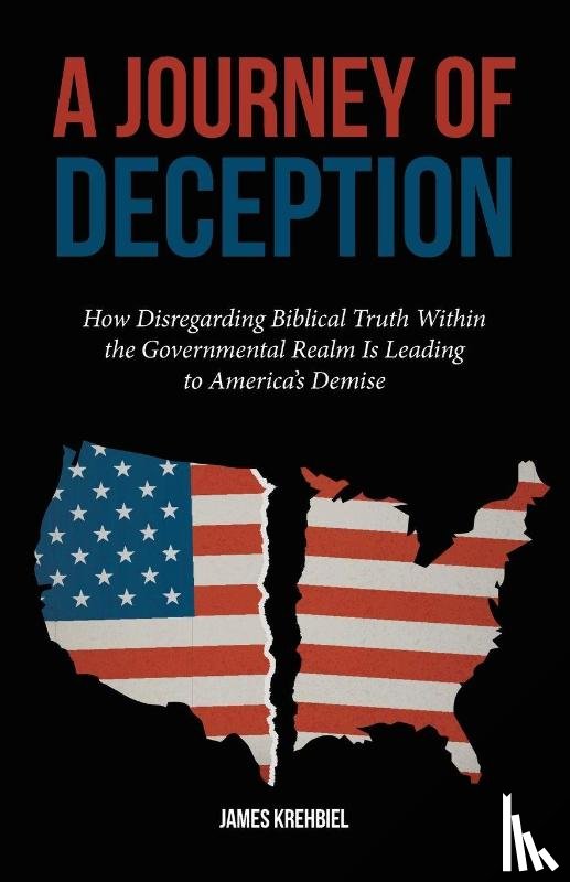 Krehbiel, James - A Journey of Deception