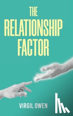 Owen, Virgil - The Relationship Factor