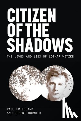 Friedland, Paul D., Hornick, Robert N. - Citizen of the Shadows