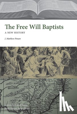 Pinson, Matthew - The Free Will Baptists