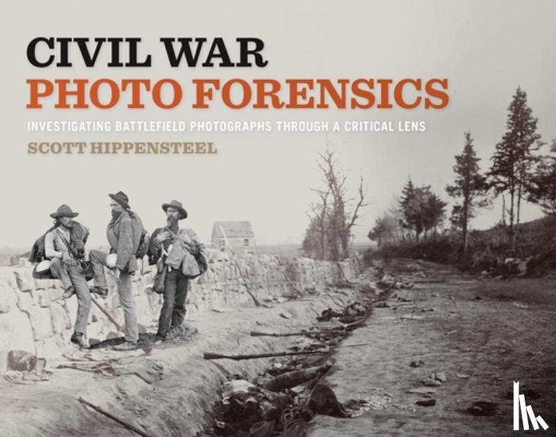 Hippensteel, Scott - Civil War Photo Forensics
