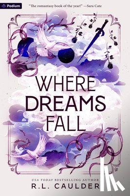 Caulder, R. L. - Where Dreams Fall: A Romantasy
