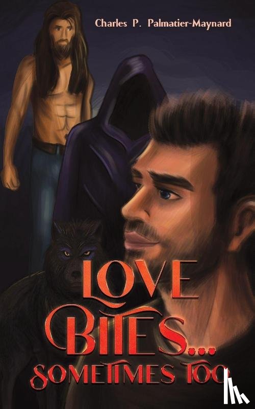 Palmatier-Maynard, Charles P. - Love Bites...Sometimes Too