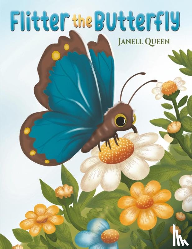 Queen, Janell - Flitter the Butterfly