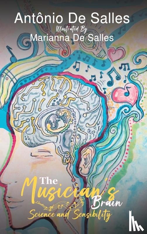 Salles, Antonio De - The Musician’s Brain