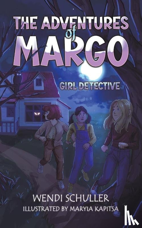 Schuller, Wendi - The Adventures of Margo