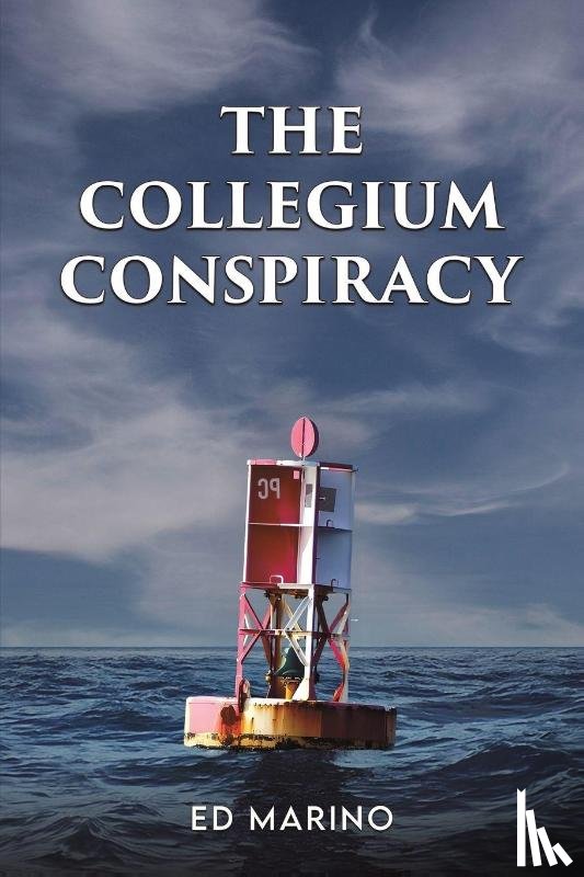 Marino, Ed - The Collegium Conspiracy