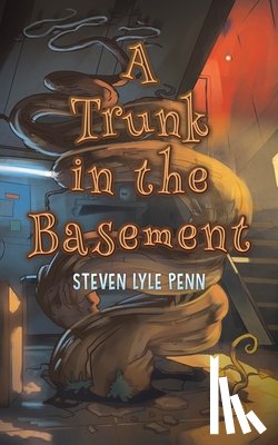 Penn, Steven Lyle - A Trunk in the Basement