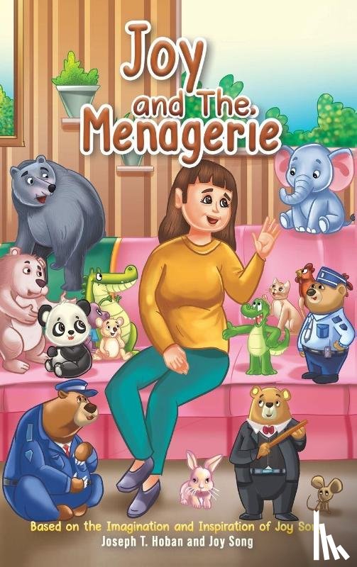 Hoban, Joseph T., Song, Joy - Joy and the Menagerie