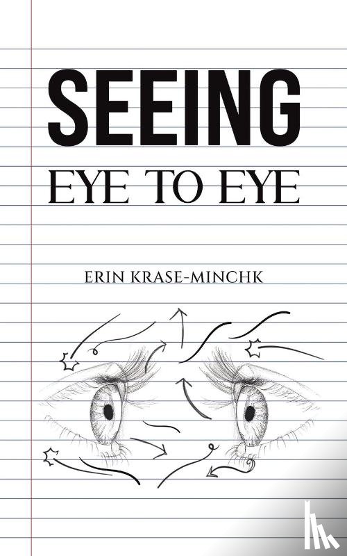 Krase-Minchk, Erin - Seeing Eye to Eye