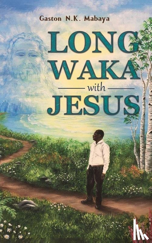 Mabaya, Gaston N.K. - Long Waka with Jesus