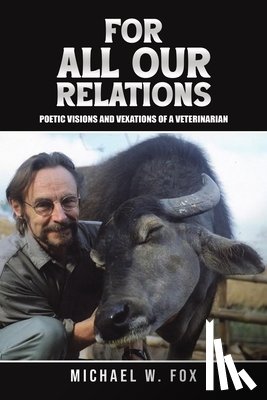 Fox, Michael W. - For All Our Relations