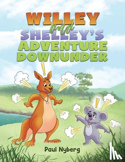 Nyberg, Paul - Willey and Shelley’s Adventure Downunder