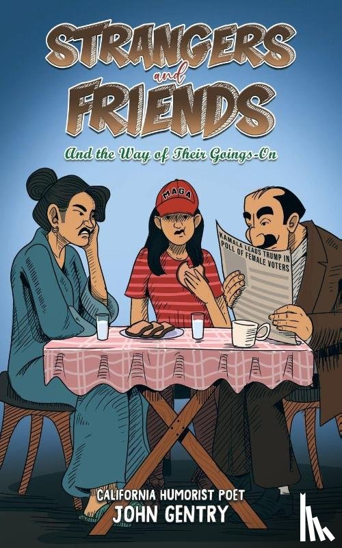Gentry, John - Strangers and Friends