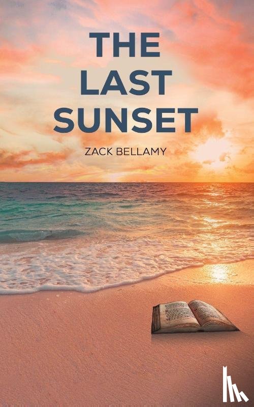 Bellamy, Zack - The Last Sunset