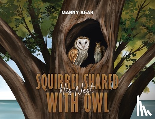 Agah, Manny - Squirrel Shared His Nest with Owl