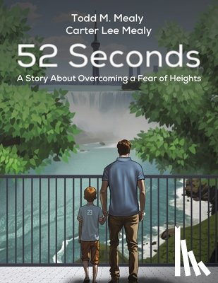 Mealy, Todd M., Mealy, Carter Lee - 52 Seconds