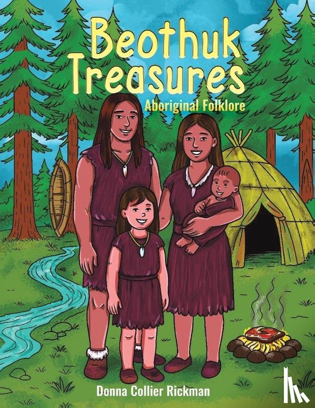 Rickman, Donna Collier - Beothuk Treasures