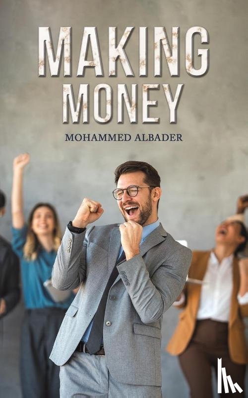 Albader, Mohammed - Making Money