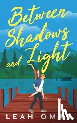 Omar, Leah - Between Shadows and Light