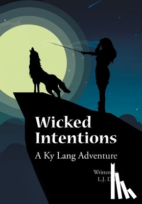 Diaz, L. J. - Diaz, L: Wicked Intentions
