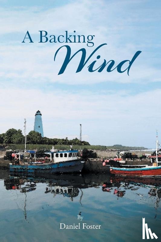Foster, Daniel - A Backing Wind