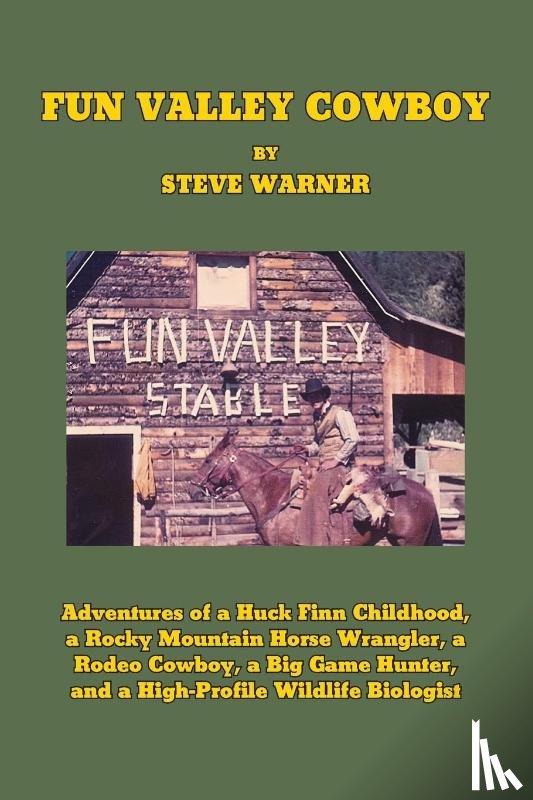 Warner, Steve - Fun Valley Cowboy
