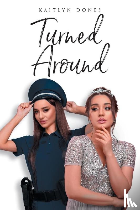Dones, Kaitlyn - Turned Around