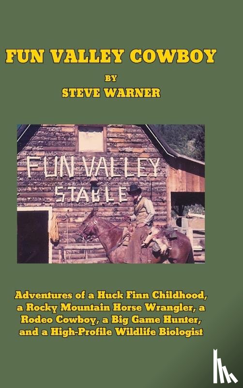 Warner, Steve - Fun Valley Cowboy