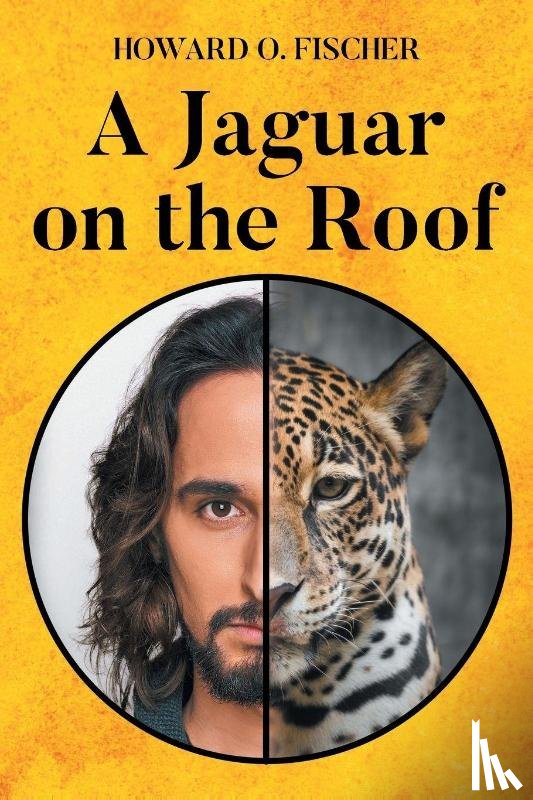 Fischer, Howard O. - A Jaguar on the Roof