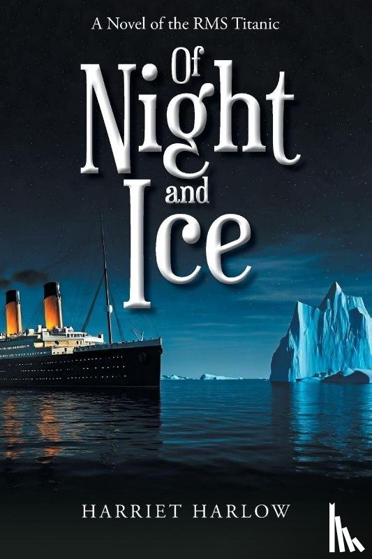 Harlow, Harriet - Of Night and Ice