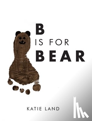 Land, Katie - B is for Bear