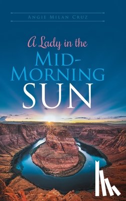Milan Cruz, Angie - A Lady in the Mid-Morning Sun