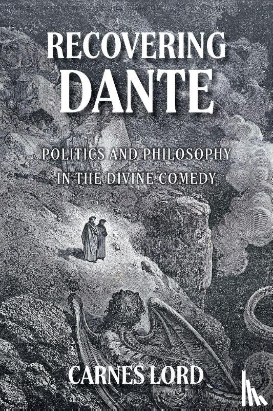 Lord, Carnes - Recovering Dante