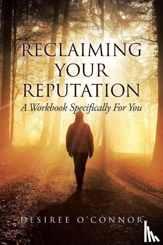 O& - Reclaiming Your Reputation