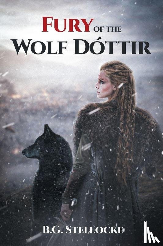 Stellocke, B. G. - Fury of the Wolf Dóttir
