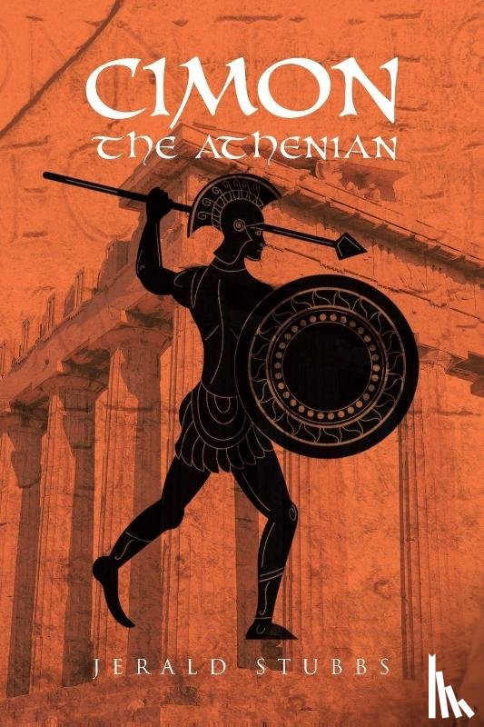 Stubbs, Jerald - Cimon The Athenian