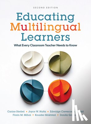 Strebel, Carine, Nutta, Joyce W., Crevecoeur Bryant, Edwidge, Mihai, Florin M. - Educating Multilingual Learners