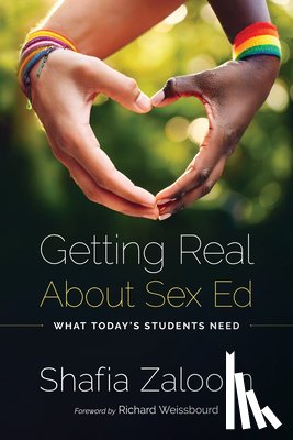Zaloom, Shafia - Getting Real About Sex Ed
